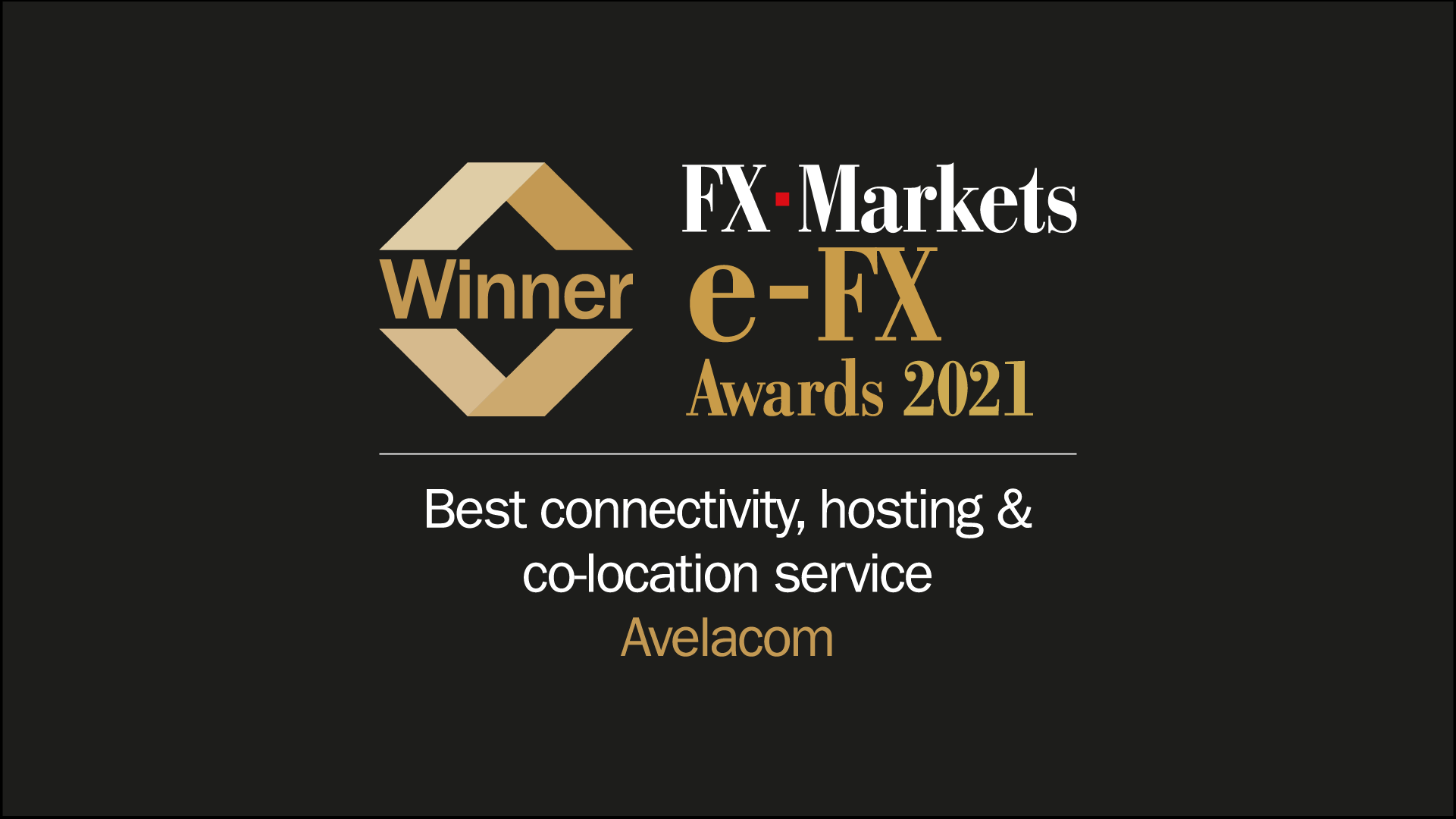 Avelacom wins FX Markets’ e-FX Award for the best connectivity, hosting and co-location services